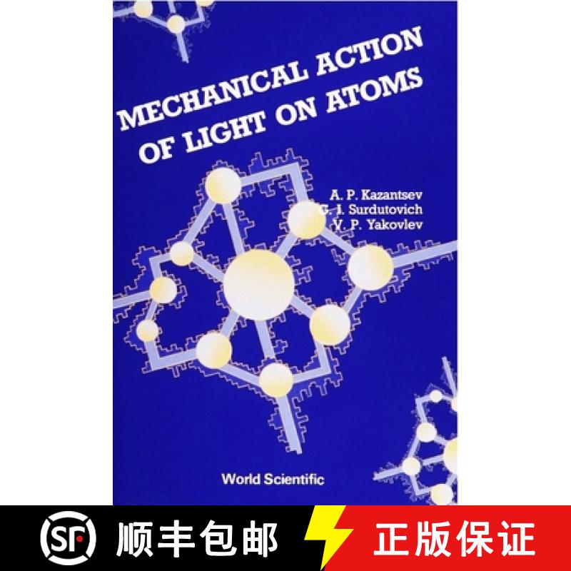 【3-4周达】MECHANICAL ACTION OF LIGHT ON ATOMS  (B/ [9789971505752]