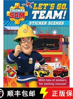 【3-4周达】Fireman Sam: Let's Go, Team! Sticker Scenes [9781405292993]