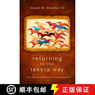 Way Returning Modern 9781401931766 the 4周达 Values Old Lakota World Save