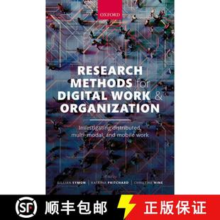 【3-4周达】Research Methods for Digital Work and Organization: Investigating Distributed, Multi-Modal... [9780198860686]