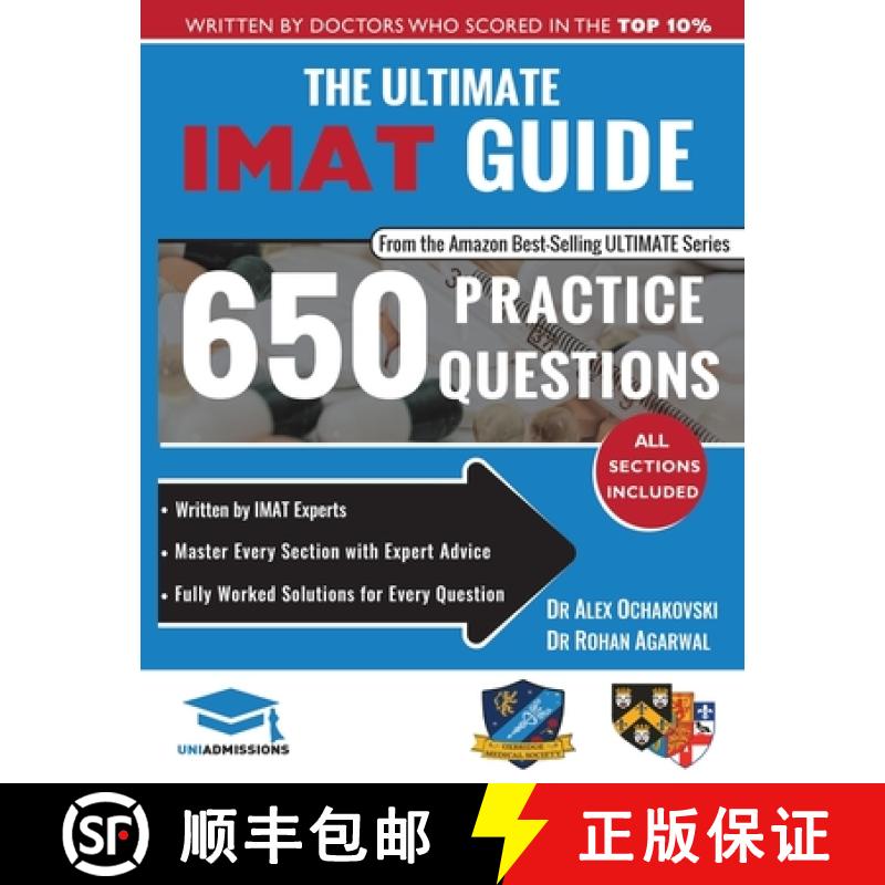 【2-3周达】The Ultimate IMAT Guide: 650 Practice Questions, Fully Worked Solutions, Time Saving Techn... [9781912557073]