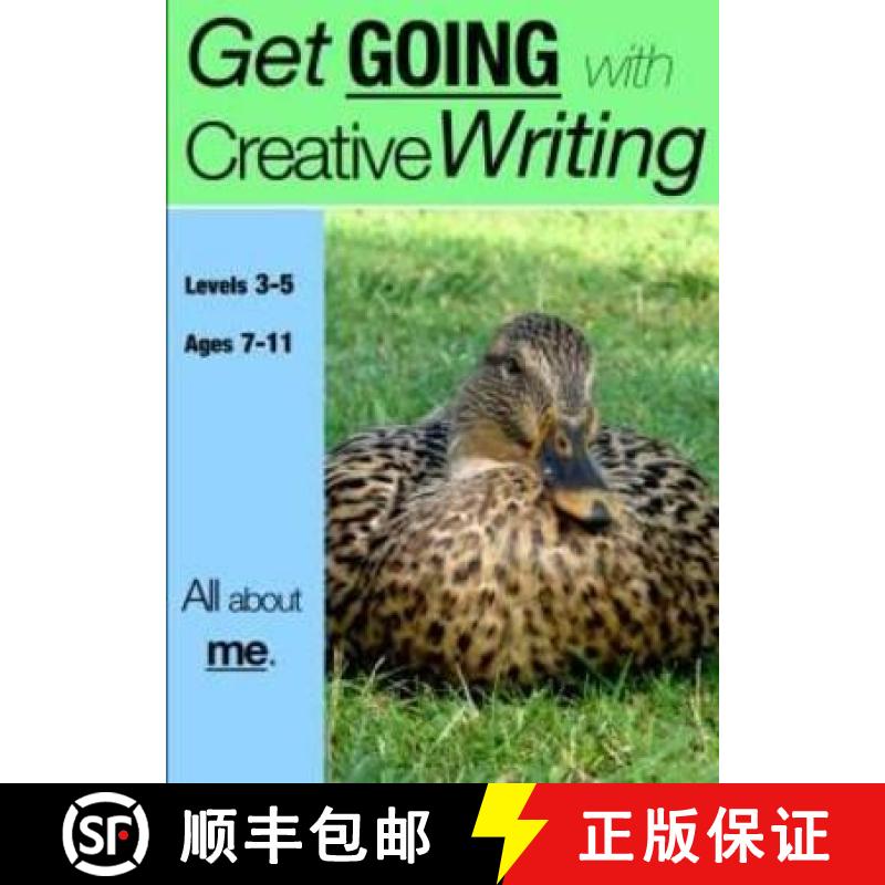 【3-4周达】All About Me (ages 7-11 years): Get Going With Creative Writing (And Other Forms Of Writing) [9781907733130]