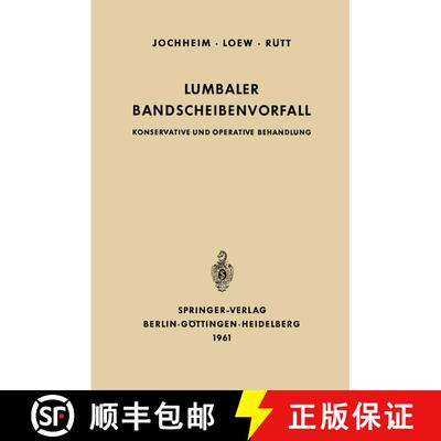 【3-4周达】Lumbaler Bandscheibenvorfall : Konservative und Operative Behandlung [9783540027041]