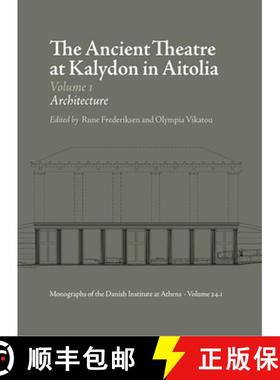 预订 The Ancient Theatre at Kalydon (Monographs Athen) [9788772192826]