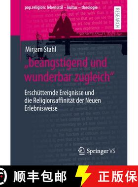 【3-4周达】beängstigend und wunderbar zugleich : Erschütternde Ereignisse und die Religionsaffini... [9783658364250]