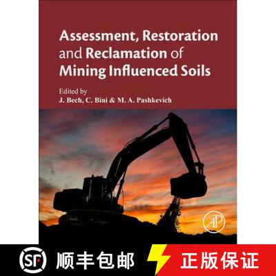 【3-4周达】Assessment, Restoration and Reclamation of Mining Influenced Soils [9780128095881]