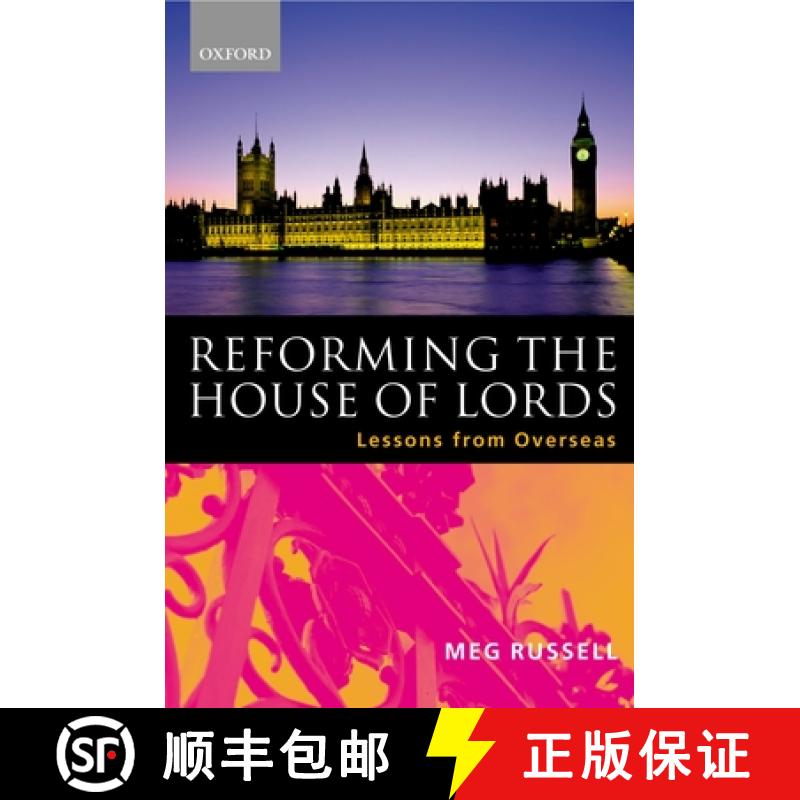 【3-4周达】Reforming the House of Lords: Lessons from Overseas [9780198298311]