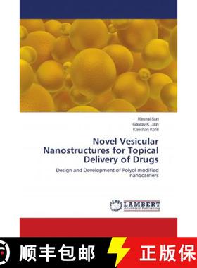 预订 Novel Vesicular Nanostructures for Topical Delivery of Drugs [9786139914562]