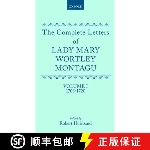 【3-4周达】精装 Complete Letters of Lady Mary Wortley Montagu: Volume I: 1708-1720 - 1708-1720 [9780198114468]