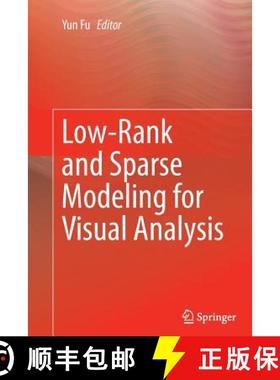 【3-4周达】Low-Rank and Sparse Modeling for Visual Analysis [9783319355672]