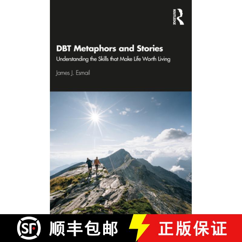 【3-4周达】DBT Metaphors and Stories : Understanding the Skills that Make Life Worth Living [9780367636210]