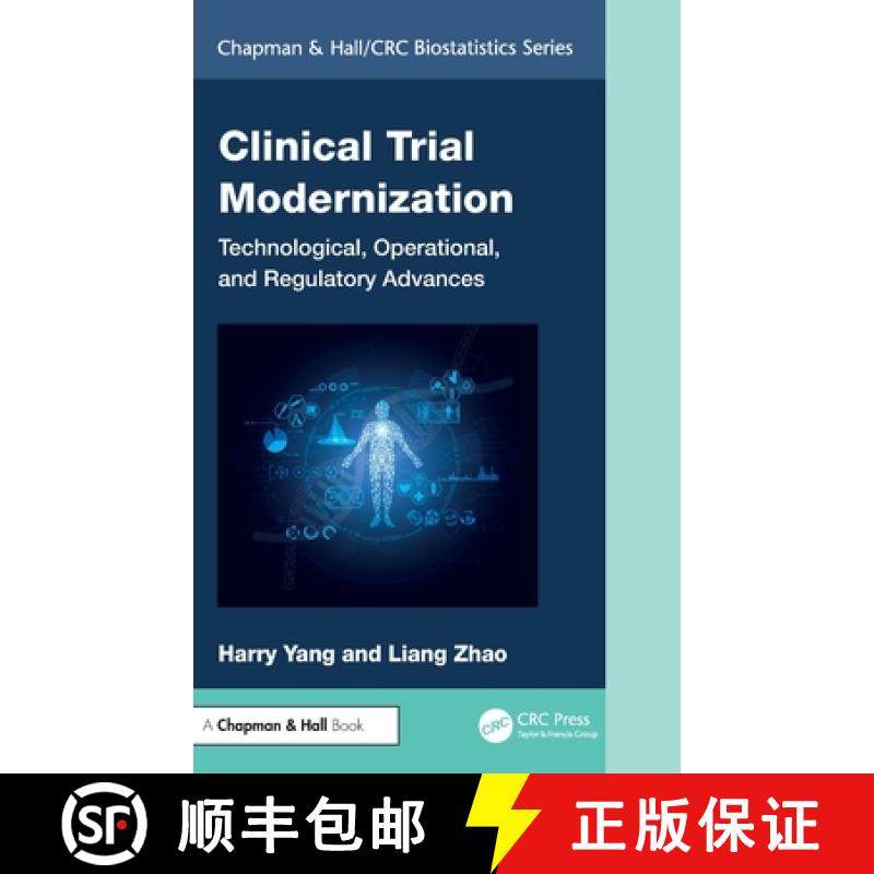 【3-4周达】Clinical Trial Modernization: Technological, Operational, and Regulatory Advances [9781032123608]