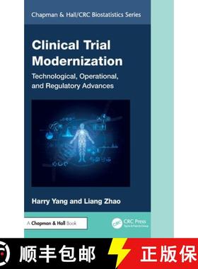 【3-4周达】Clinical Trial Modernization: Technological, Operational, and Regulatory Advances [9781032123608]