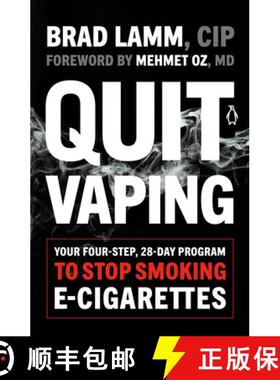 【3-4周达】Quit Vaping: Your Four-Step, 28-Day Program to Stop Smoking E-Cigarettes [9780143135876]