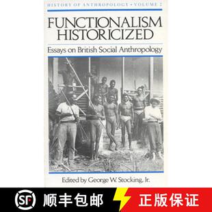 Essays Social Anthopology British Historicized 9780299099046 预订 Volume Functionalism