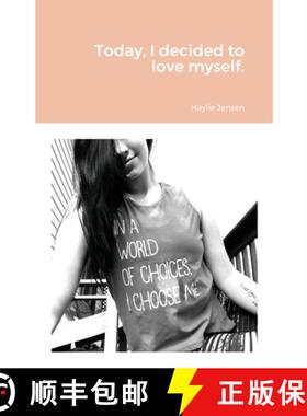 预订 Today, I decided to love myself. [9781716888366]