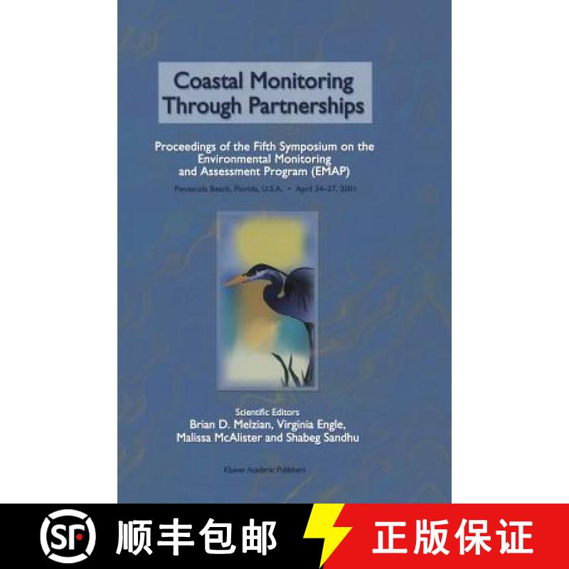 【3-4周达】Coastal Monitoring through Partnerships: Proceedings of the Fifth Symposium on the Environ... [9781402010897]