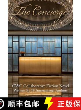 预订 The Concierge: CWC Collaborative Novel [9780986315916]