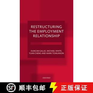 【3-4周达】Restructuring the Employment Relationship [9780198294412]