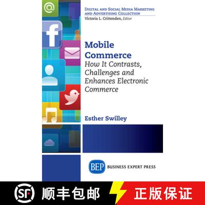 【3-4周达】Mobile Commerce – How It Contrasts, Challenges and Enhances Electronic Commerce [9781606498446]