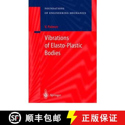 【3-4周达】Vibrations of Elasto-Plastic Bodies [9783642083525]