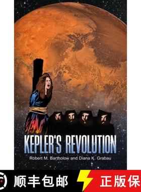 预订 Kepler's Revolution [9781734454109]