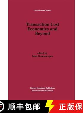 【3-4周达】Transaction Cost Economics and Beyond [9789401073028]