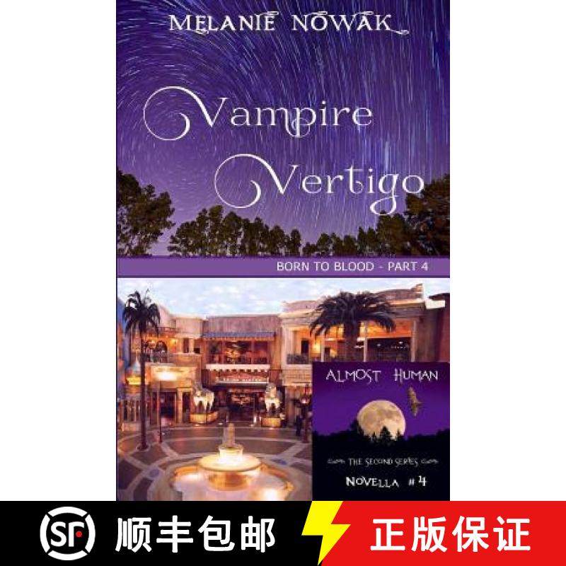 预订 Vampire Vertigo: (Born to Blood - Part 4) [9781944303136]
