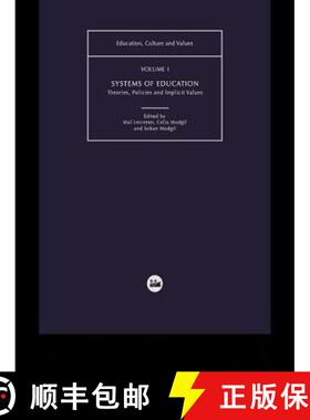 【3-4周达】Systems of Education: Theories, Policies and Implicit Values [9780750710022]