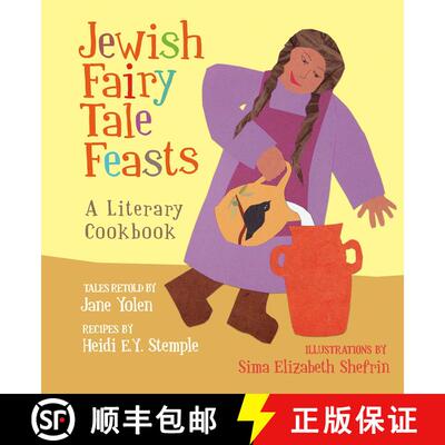【3-4周达】Jewish Fairy Tale Feasts: A Literary Cookbook [9781566560405]