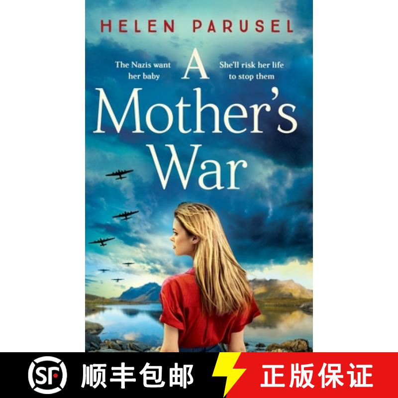 【2-3周达】Mother's War: A gripping WW2 historical novel from Helen Parusel for 2023 [9781837515325]