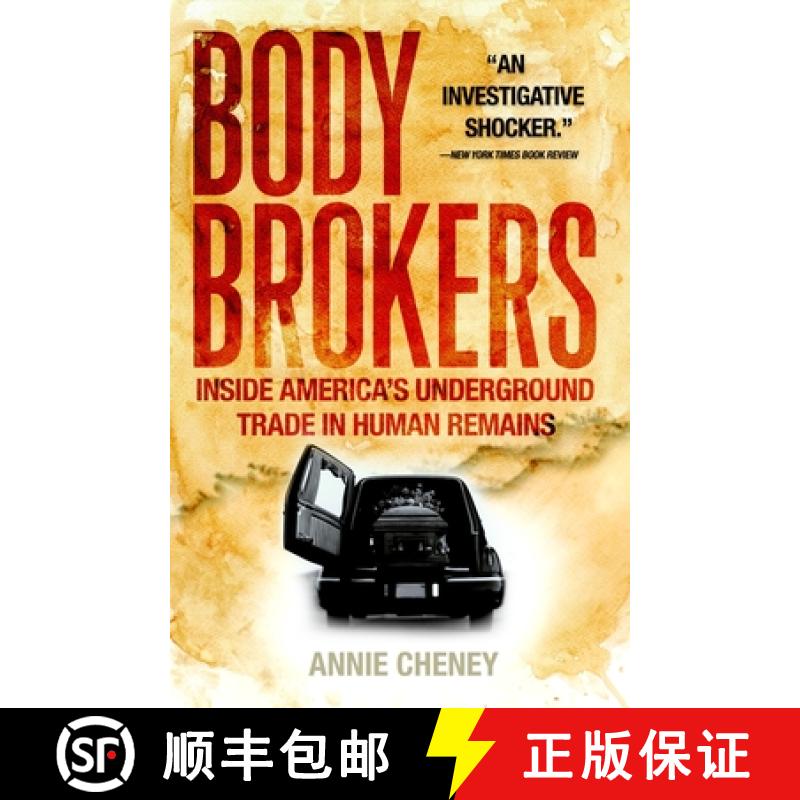 【2-3周达】Body Brokers: Inside America's Underground Trade in Human Remains [9780767917346]
