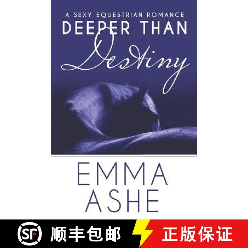 【3-4周达】Deeper Than Destiny: A Second Chance Standalone Romance [9780999869956]