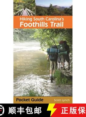 【3-4周达】Hiking South Carolina's Foothills Trail [9781889596303]