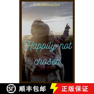【3-4周达】Happily Not Chosen [9798215195093]