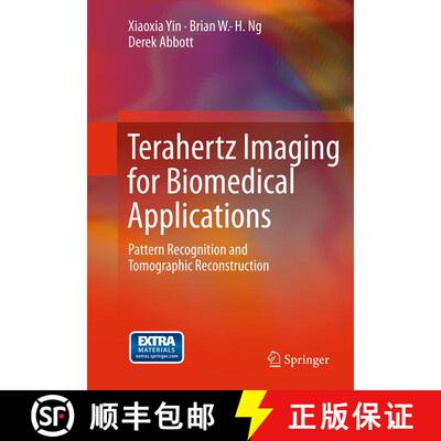 【3-4周达】Terahertz Imaging for Biomedical Applications : Pattern Recognition and Tomographic Recons... [9781489991546]