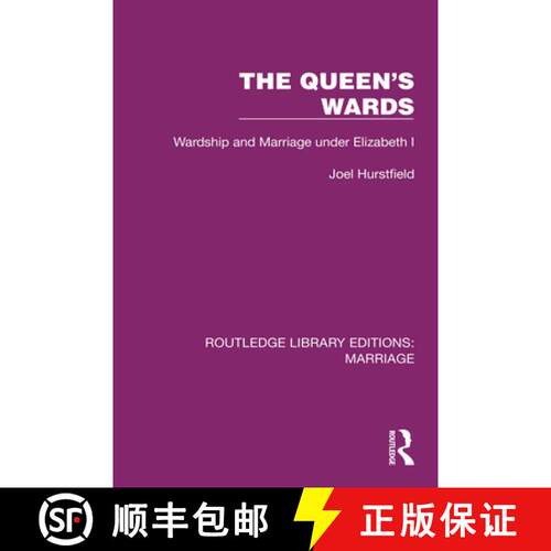 【3-4周达】The Queen's Wards: Wardship and Marriage under Elizabeth I [9781032468198]