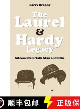 【3-4周达】The Laurel and Hardy Legacy: Sitcom Stars Talk Stan and Ollie [9781911121176]