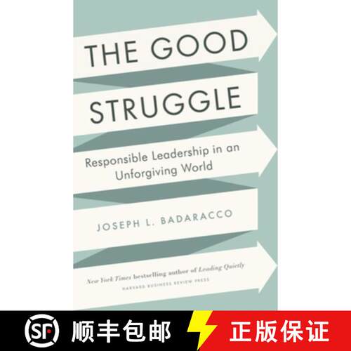 【3-4周达】精装 The Good Struggle : Responsible Leadership in an Unforgiving World [9781422191644]