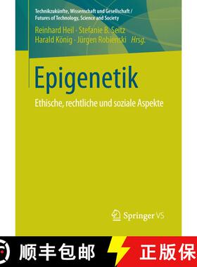 【3-4周达】Epigenetik : Ethische, rechtliche und soziale Aspekte (1. Aufl. 2016) (1. Aufl. 2016) [9783658100360]
