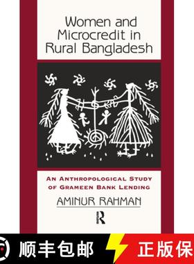 【3-4周达】Women and Microcredit in Rural Bangladesh: Anthropological Study of the Rhetoric and Reali... [9780367314019]