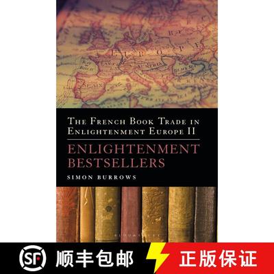 【3-4周达】The French Book Trade in Enlightenment Europe II: Enlightenment Bestsellers [9781441126016]