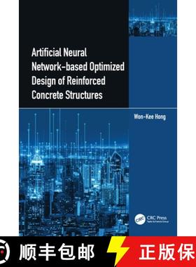 【3-4周达】Artificial Neural Network-Based Optimized Design of Reinforced Concrete Structures [9781032323688]
