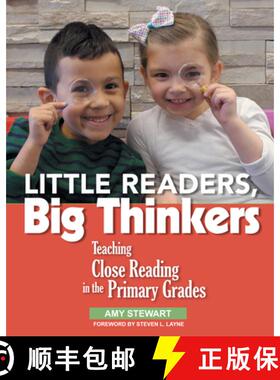 【3-4周达】Little Readers, Big Thinkers: Teaching Close Reading in the Primary Grades [9781625312129]