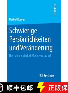 【3-4周达】Schwierige Persoenlichkeiten Und Veranderung: Hast Du ʼne Macke? Mach Was Draus! [9783658295776]