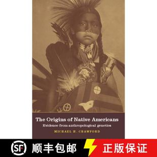 Americans Evidence Genetics The Anthropological 4周达 9780521004107 Origins from Native