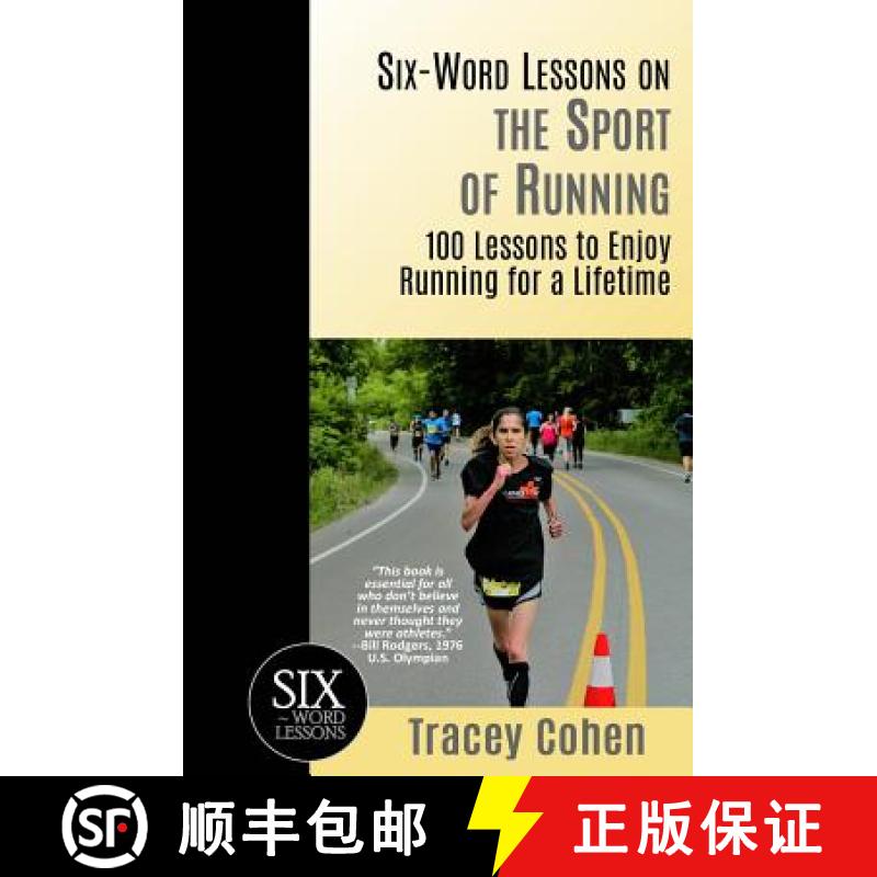 【2-3周达】Six-Word Lessons on the Sport of Running: 100 Lessons to Enjoy Running for a Lifetime [9781933750637]