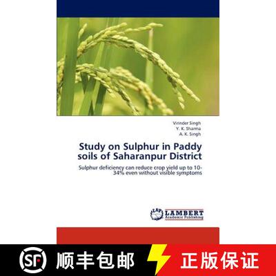 预订 Study on Sulphur in Paddy soils of Saharanpur District [9783847315919]