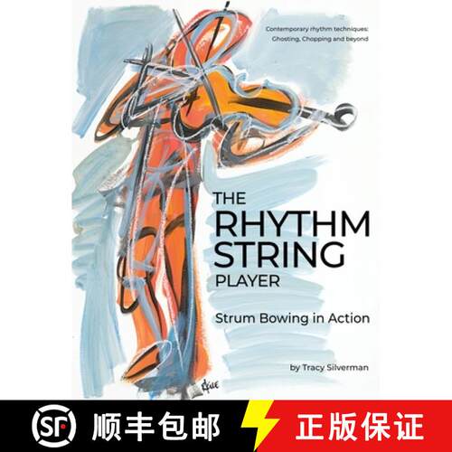 【3-4周达】The Rhythm String Player: Strum Bowing in Action [9781734814590]