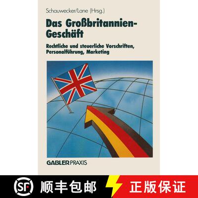 【3-4周达】Das Großbritannien-Geschäft : Rechtliche und steuerliche Vorschriften Personalführung ... [9783409196079]